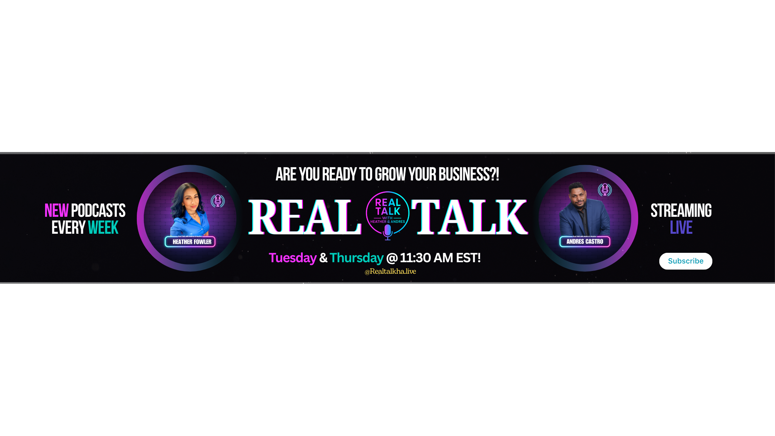 Real Talk with Andres & Heather - YouTube Banner